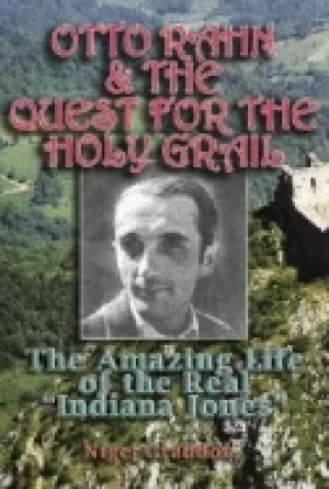 Image of otto rahn and the quest for the grail