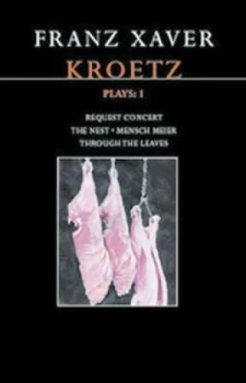 Image of Franz Xaver Kroetz by Franz Xaver Kroetz Paperback
