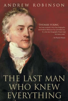 Image of The Last Man Who Knew Everything by Andrew Robinson Paperback