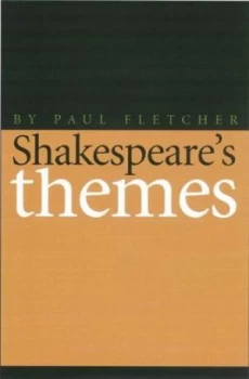 Image of Shakespeares Themes by Paul Fletcher Paperback