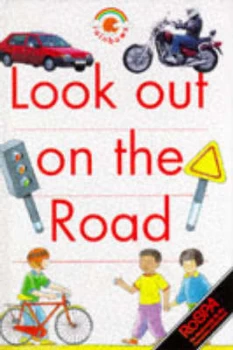 Image of Look Out on the Road by Paul Humphrey and Alex Ramsay and Colin King Hardback