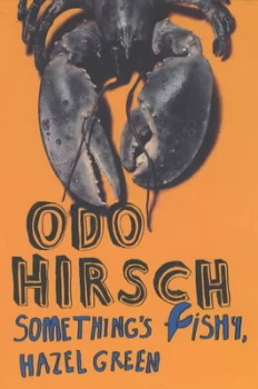 Image of Somethings Fishy Hazel Green by Odo Hirsch Book