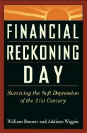Image of financial reckoning day surviving the soft depression of the 21st century