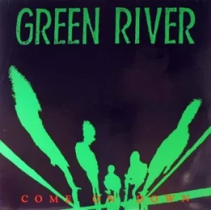 Image of Come On Down by Green River Vinyl Album