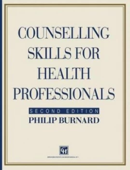 Image of Counselling skills for health professionals by Philip Burnard