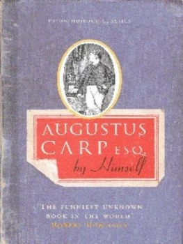 Image of Augustus Carp Esq. by Himself by H. H Bashford Hardback