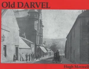 Image of Old Darvel by Hugh Maxwell Book