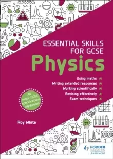 Image of Essential Skills for GCSE Physics