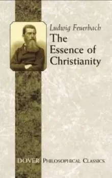 Image of The Essence of Christianity by Ludwig Feuerbach