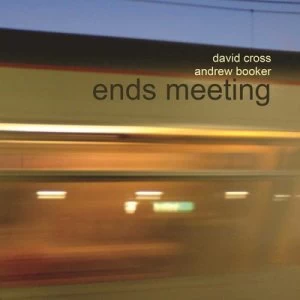 Image of Ends Meeting by David Cross & Andrew Booker CD Album