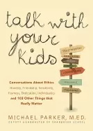 Image of talk with your kids conversations about ethics honesty friendship sensitivi