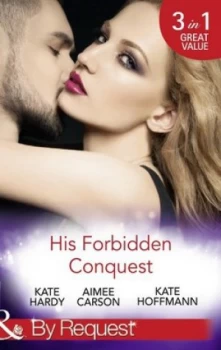 Image of His Forbidden Conquest by Kate Hardy Book