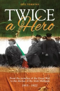 Image of Twice a Hero by Phil Tomkins Paperback