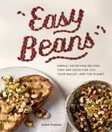 Image of easy beans simple satisfying recipes that are good for you your wallet and