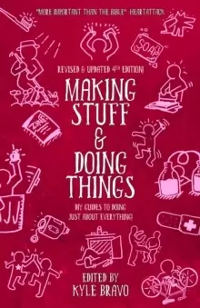 Image of Making Stuff & Doing Things (4th Edition) : DIY Guides to Just About Everything