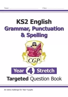Image of KS2 English Targeted Question Book: Challenging Grammar, Punctuation & Spelling - Year 4 Stretch