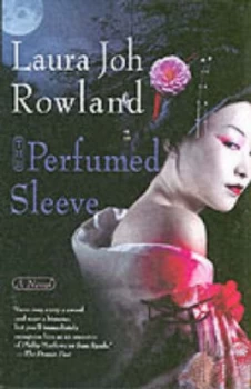 Image of The Perfumed Sleeve by Laura Joh Rowland Hardback