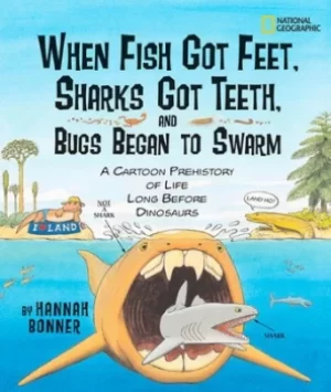 Image of When fish got feet sharks got teeth and bugs began to swarm by Hannah Bonner