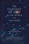Image of knowledge of god in the world and the word an introduction to classical apo