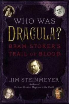 Image of Who Was Dracula by Jim Steinmeyer Hardback