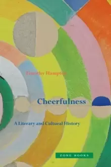 Image of Cheerfulness - A Literary and Cultural History