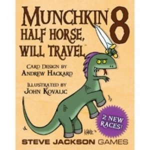 image of Munchkin 8 Half Horse Will Travel Card Game