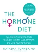Image of hormone diet a 3 step program to help you lose weight gain strength and liv