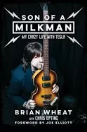Image of son of a milkman my crazy life with tesla