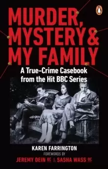 Image of Murder, Mystery and My Family : A True-Crime Casebook from the Hit BBC Series