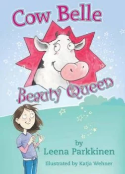 Image of Cow Belle Beauty Queen by Leena Parkkinen Paperback