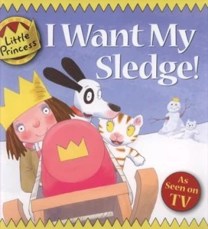 Image of I Want My Sledge by Tony Ross Book