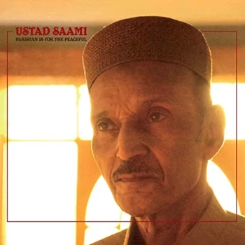Image of Ustad Saami - Pakistan Is for the Peaceful CD