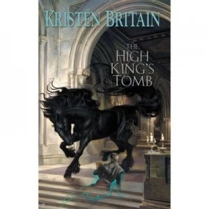 Image of The High Kings Tomb by Kristen Britain Hardback