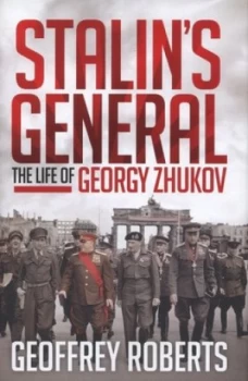 Image of Stalins General by Geoffrey Roberts Hardback