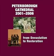 Image of peterborough cathedral 2001 2006 from devastation to restoration
