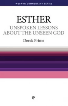 Image of Unspoken Lessons about the Unseen God by Derek Prime Paperback