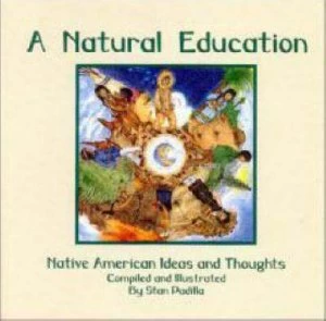 Image of A Natural Education by Stan Padilla Book