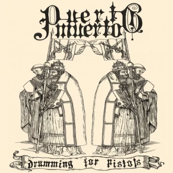 image of Puerto Muerto - Drumming For Pistols CD