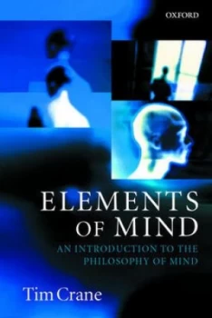 Image of Elements of Mind by Tim Crane Paperback