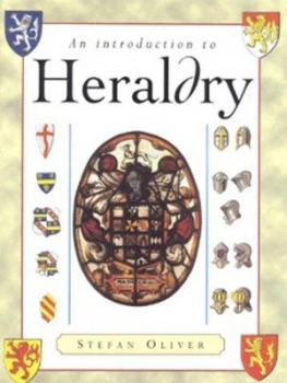 Image of An Introduction to Heraldry by Stefan Oliver Hardback