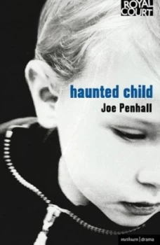 Image of Haunted Child by Joe Penhall Book