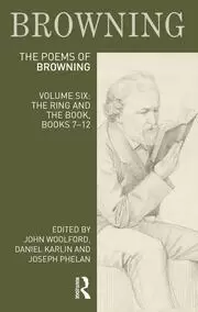 Image of The Poems of Robert Browning: Volume Six The Ring and the Book Books 7-12