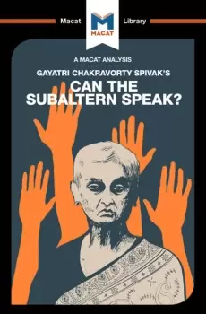 Image of An Analysis of Gayatri Chakravorty Spivak's Can the Subaltern Speak?