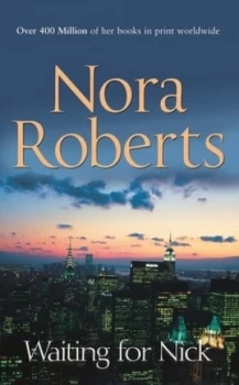 Image of Waiting for Nick by Nora Roberts Book