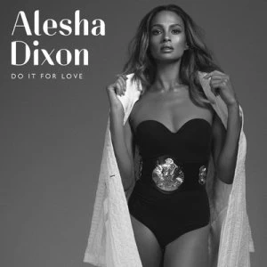 Image of Do It for Love by Alesha Dixon CD Album