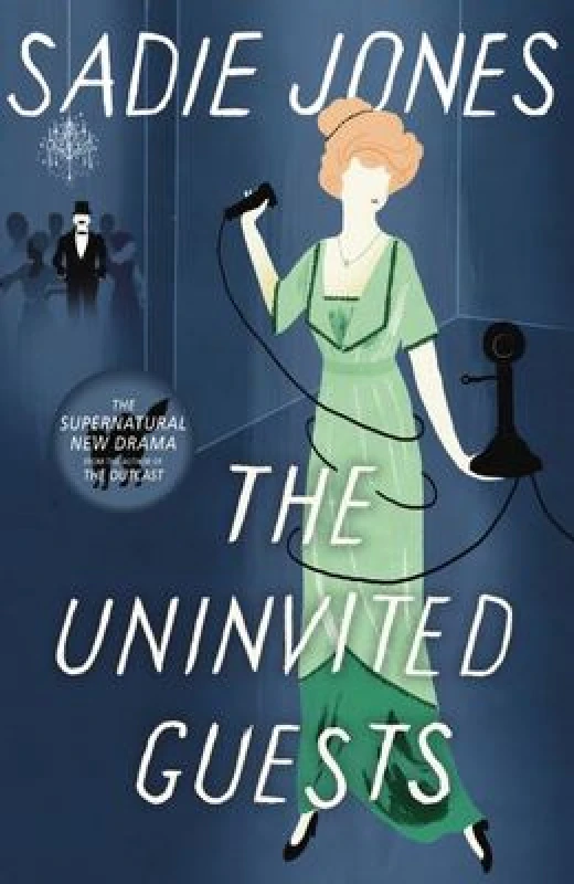 Image of The Uninvited Guests by Sadie Jones Hardback