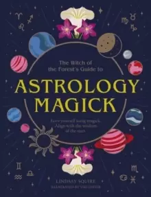 Image of Astrology Magick : Love yourself using magick. Align with the wisdom of the stars