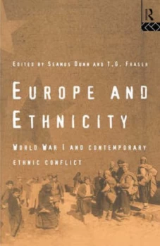 Image of Europe and Ethnicity by Seamus Dunn Paperback