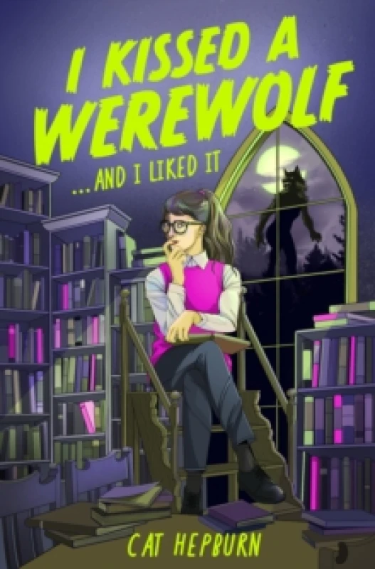Image of I Kissed a Werewolf and I Liked It. Paperback. By Cat Hepburn Books