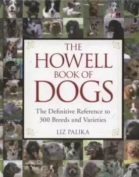 Image of The Howell book of dogs by Liz Palika